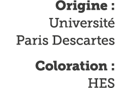Origine : Universit  Paris Descartes Coloration : HES