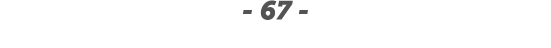 - 67 -