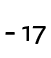 - 17 